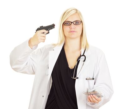 Medical doctor with a gun and money