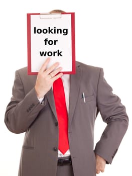 Businessman with clipboard: looking for work