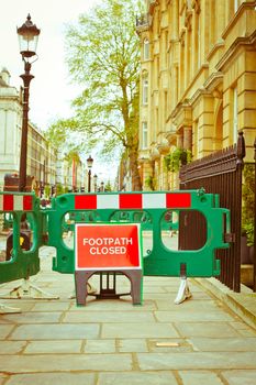 Footpath closed for repair in central London in 2012