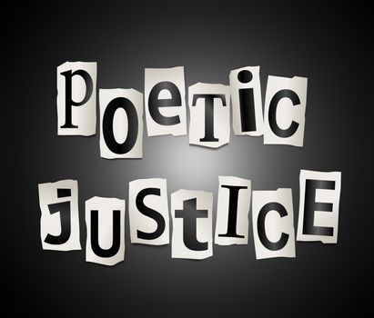 Illustration depicting cut out letters arranged to form the words poetic justice.