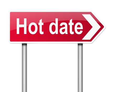 Illustration depicting a sign with a hot date concept.