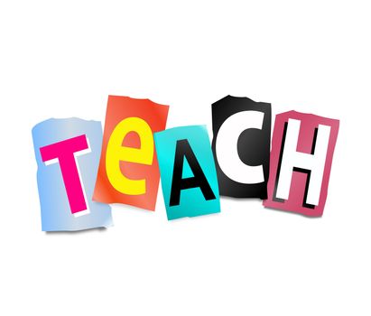 Illustration depicting cut out letters arranged to form the word teach.