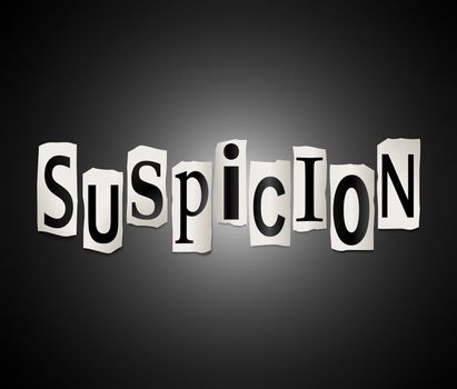 Illustration depicting cut out letters arranged to form the word suspicion.