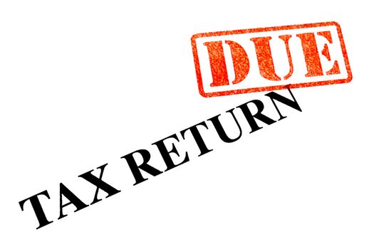 Tax Return is now DUE.