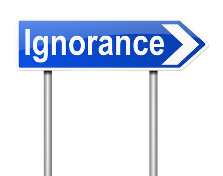 Illustration depicting a sign with an ignorance concept.