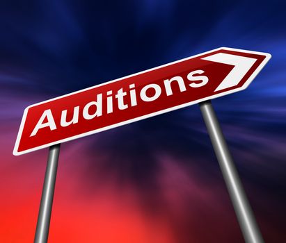 Illustration depicting a sign with an auditions concept.