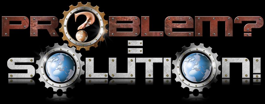 Written metal "problem equal solution" with gears and terrestrial globe on black background
