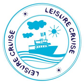 Leisure cruise blue stamp with boat over sea isolated on white