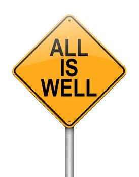 Illustration depicting a sign with an all is well concept.