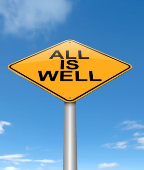 Illustration depicting a sign with an all is well concept.