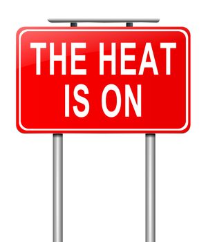 Illustration depicting a sign with a heat is on concept.