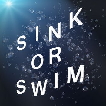 Illustration depicting underwater words with a sink or swim concept.