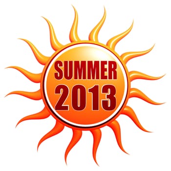 summer 2013 banner - red text in 3d orange yellow label with sun shape, isolated