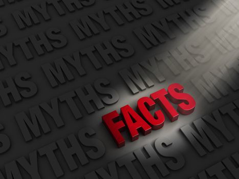 A spotlight illuminates bright, red "FACTS" on a dark background of "MYTHS"