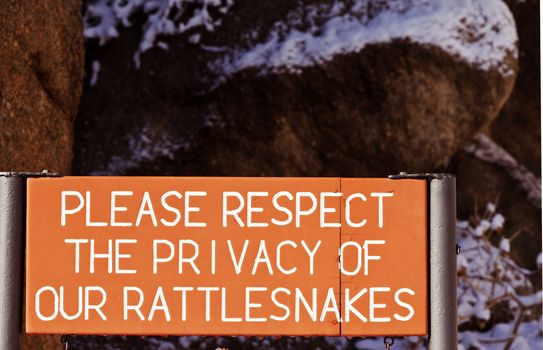 Please respect the privacy of ur rattlesnakes sign in Texas Canyon in the Dragoon Mountains, south of Tucson, Arizona.  Sign at trailhead near the picnic area of the Amerind Foundation.  