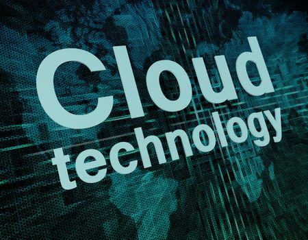 Words on digital world map concept: Cloud technology