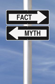 Modified one way signs on Facts and Myths
