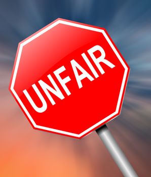 Illustration depicting a sign with an unfair concept.