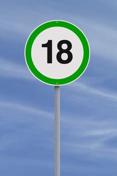 A modified speed limit sign indicating the age of majority of 18