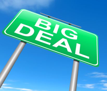 Illustration depicting a sign with a big deal concept.
