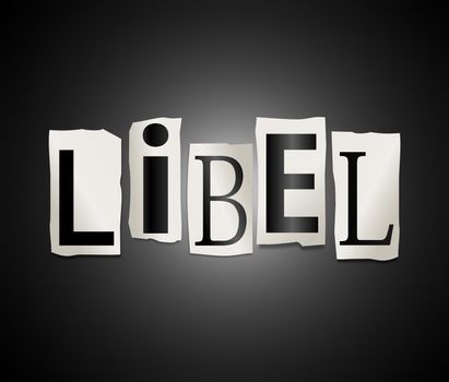 Illustration depicting a set of cut out letters formed to arrange the word libel.