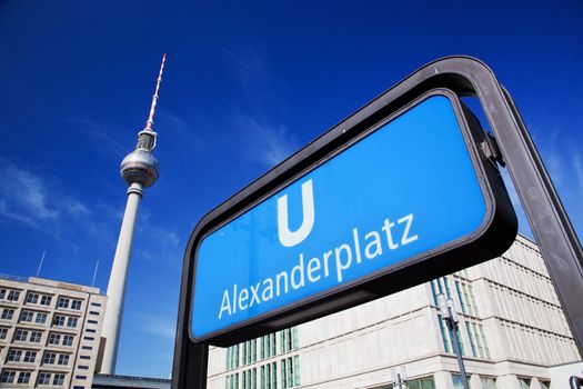 U-bahn Alexanderplatz sign and Television tower, German Fernsehturm. Berlin, Germany