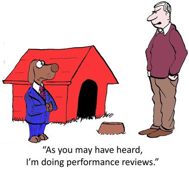 "As you may have heard, I'm doing performance reviews."