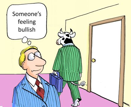 "Someone's feeling bullish."