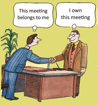 "This meeting belongs to me"  "I own this meeting"