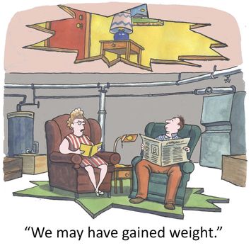 "We may have gained weight."