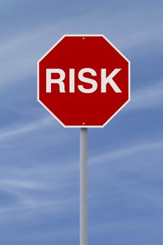 A conceptual stop sign on Risk