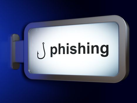 Safety concept: Phishing and Fishing Hook on advertising billboard background, 3d render