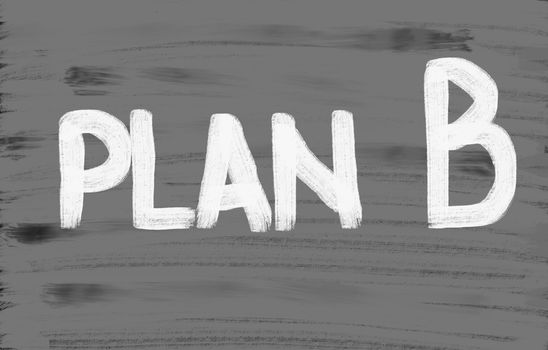 Plan B concept