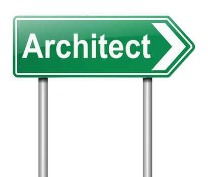 Illustration depicting a sign with an Architect concept.