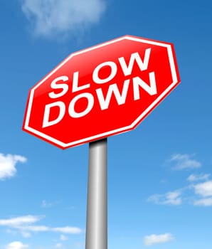 Illustration depicting a sign with a slow down concept.