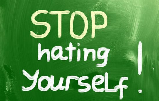 Stop Hating Yourself Concept