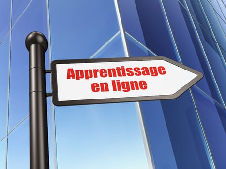 Education concept: Apprentissage En ligne(french) on Building background, 3d render