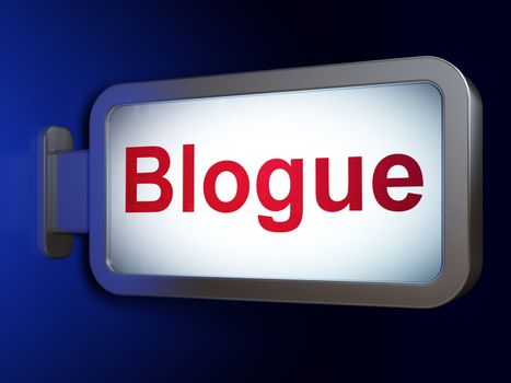 Web development concept: Blogue(french) on advertising billboard background, 3d render