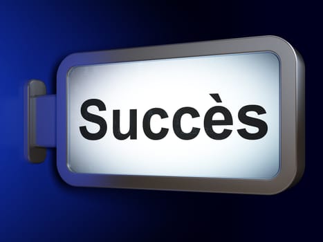 Finance concept: Succes(french) on advertising billboard background, 3d render