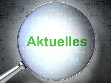 Magnifying optical glass with words Aktuelles(german) on digital background, 3d render