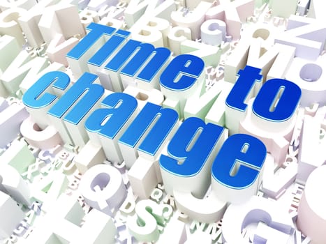 Timeline concept: Time to Change on alphabet  background, 3d render