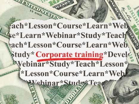 Education concept: torn newspaper with words Corporate Training on Money background, 3d render