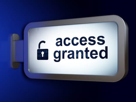 Safety concept: Access Granted and Opened Padlock on advertising billboard background, 3d render