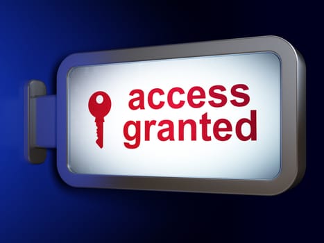 Security concept: Access Granted and Key on advertising billboard background, 3d render
