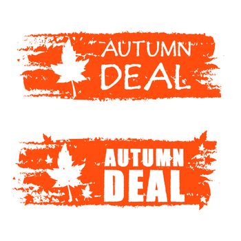 autumn deal - orange drawn banners with text and fall leaf, business concept