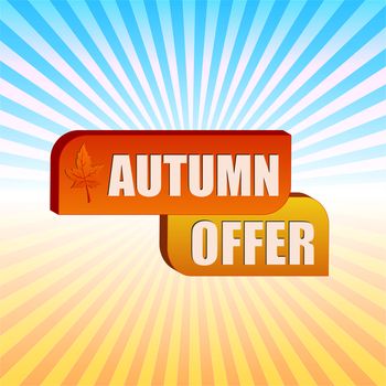 autumn offer - text in boxes with fall leaf over yellow orange blue gradient rays, business label