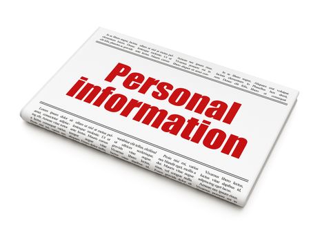 Protection news concept: newspaper headline Personal Information on White background, 3d render