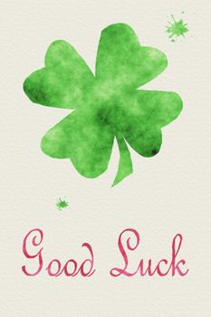Water color illustration of a green cloverleaf with message Good Luck