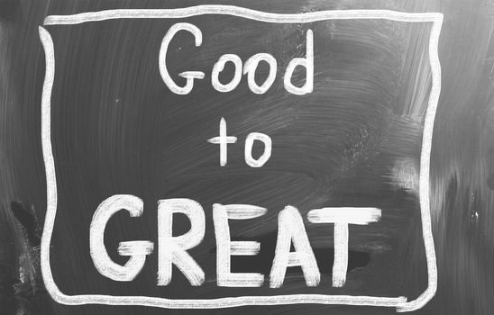 Good To Great Concept