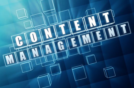 content management system - text in 3d blue glass cubes with white letters, CMS internet concept words
